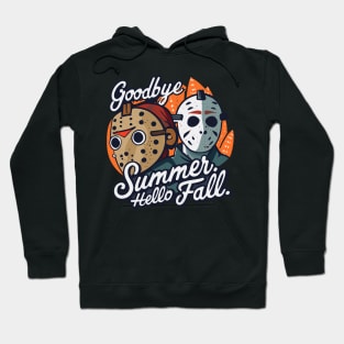 Goodbye Summer Hello Fall Hoodie